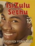9781920605681 - Isizulu Sethu Gr 12 CAPS
